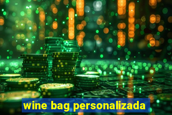 wine bag personalizada